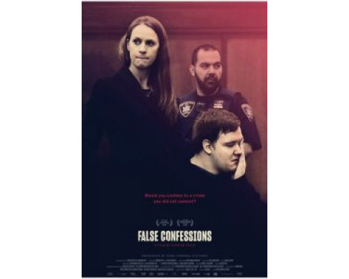 Ложные признания  (фильм 2018) смотреть онлайн