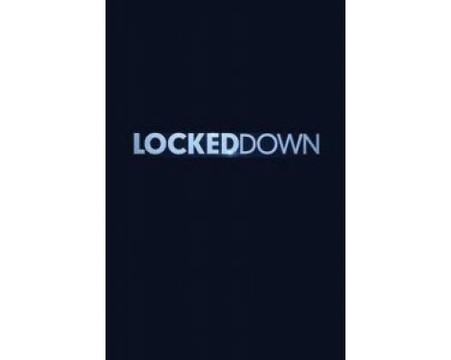 Локдаун  (фильм 2021) смотреть онлайн