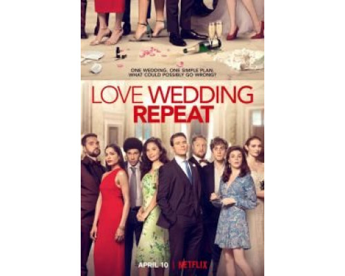 Любовь. Свадьба. Повтор  (фильм 2020) смотреть онлайн