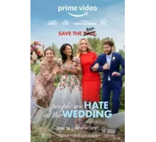 Люди, которых мы ненавидим на свадьбе (2022)