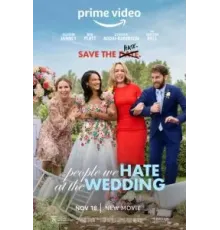 Люди, которых мы ненавидим на свадьбе (2022)