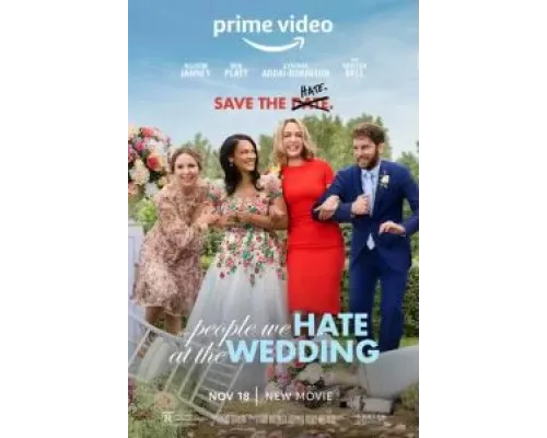 Люди, которых мы ненавидим на свадьбе  (фильм 2022) смотреть онлайн