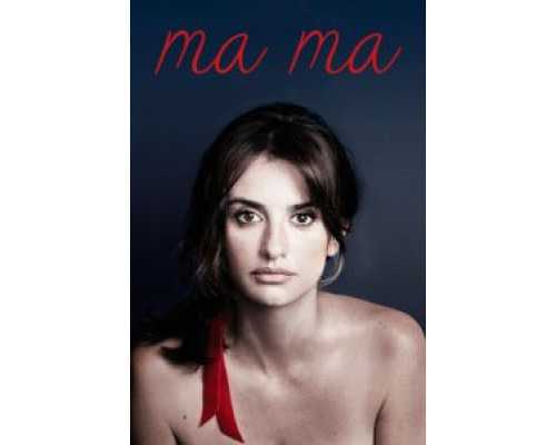 Ма Ма  (фильм 2015) смотреть онлайн