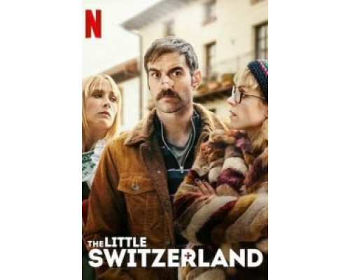 Маленькая Швейцария  (фильм 2019) смотреть онлайн