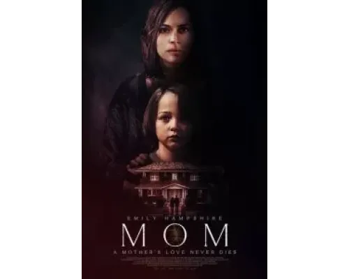 Мама  (фильм 2024) смотреть онлайн