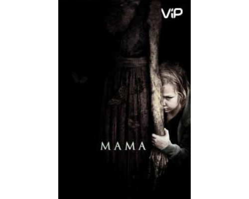 Мама  (фильм 2013) смотреть онлайн