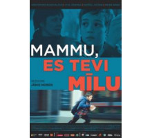 Мама, я люблю тебя (2013)