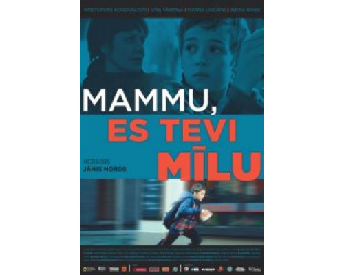 Мама, я люблю тебя  (фильм 2013) смотреть онлайн