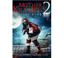 Мать Крампуса 2: Убийственная поездка (2018)