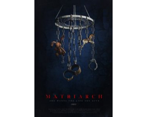 Матриарх  (фильм 2018) смотреть онлайн