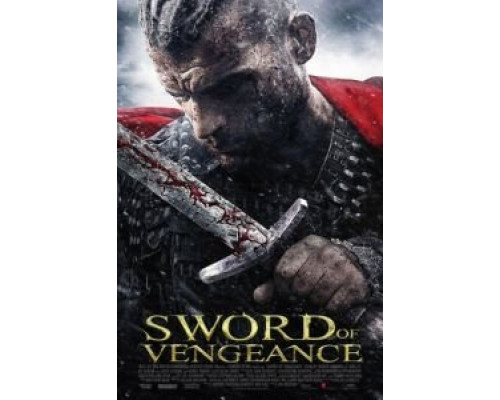 Меч мести  (фильм 2015) смотреть онлайн