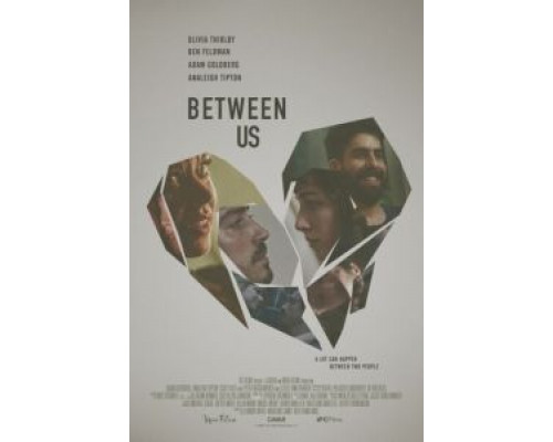 Между нами  (фильм 2016) смотреть онлайн