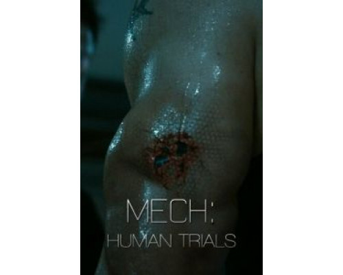 Мек: Опыты на людях  (фильм 2014) смотреть онлайн