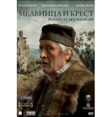 Мельница и крест (2011)