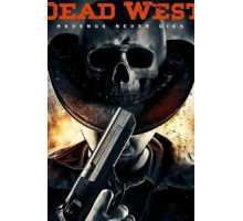 Мертвый запад (2016)