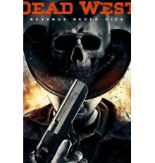 Мертвый запад (2016)