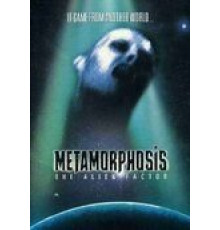 Метаморфозы: Фактор чужого (1990)