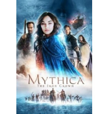 Мифика: Стальная корона (2016)