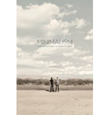 Минимализм. Документальный фильм о важных вещах (2015)