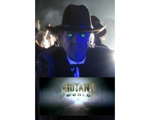 Мир мутантов  (фильм 2014) смотреть онлайн