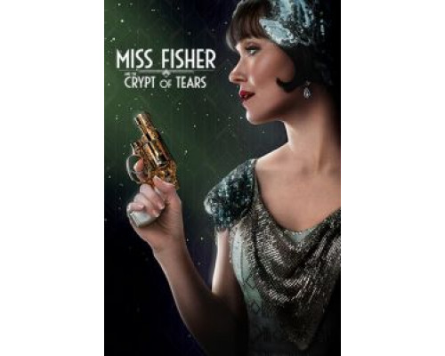 Мисс Фрайни Фишер и гробница слёз  (фильм 2020) смотреть онлайн