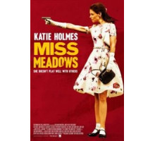 Мисс Медоуз (2014)