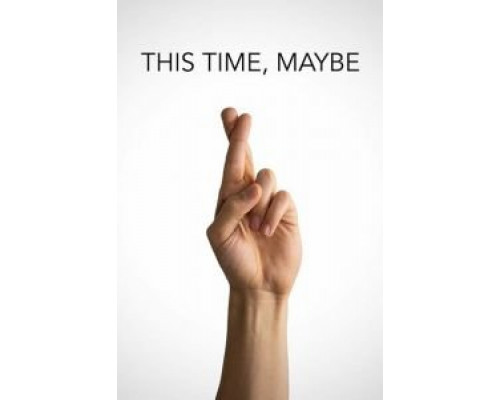 Может, в этот раз  (фильм 2019) смотреть онлайн