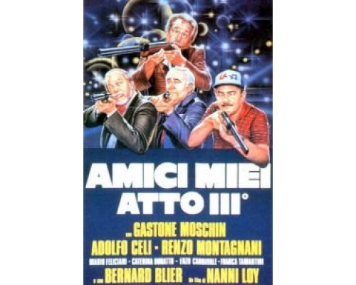 Мои друзья, часть 3  (фильм 1985) смотреть онлайн