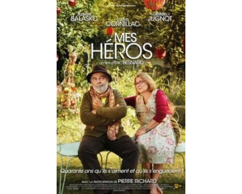 Мои герои  (фильм 2012) смотреть онлайн