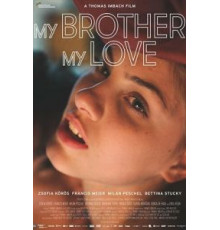 Мой брат, моя любовь (2018)