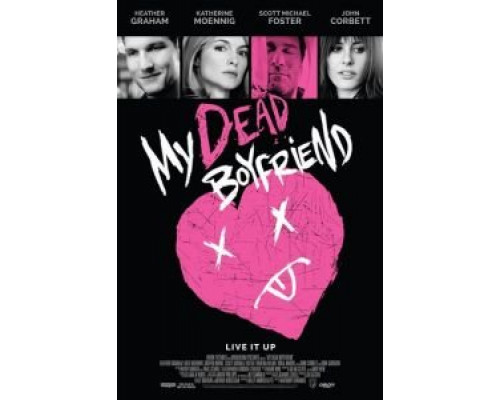 Мой мёртвый парень  (фильм 2016) смотреть онлайн