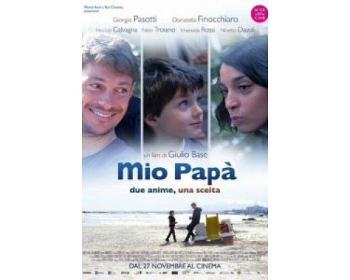 Мой папа  (фильм 2014) смотреть онлайн