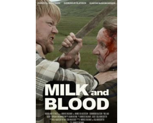 Молоко и кровь  (фильм 2014) смотреть онлайн