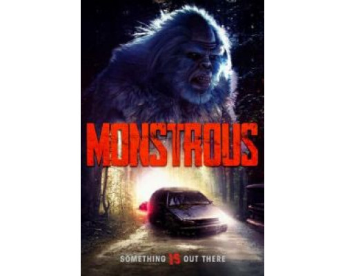 Монструозный  (фильм 2020) смотреть онлайн