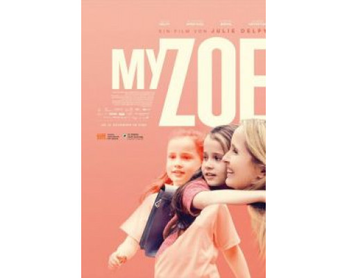 Моя Зои  (фильм 2019) смотреть онлайн