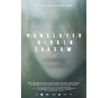 Мужеубийца/Девственница/Тень (2017)
