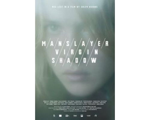 Мужеубийца/Девственница/Тень  (фильм 2017) смотреть онлайн