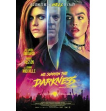 Мы призываем тьму (2019)