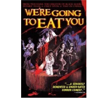 Мы собираемся съесть вас (1980)
