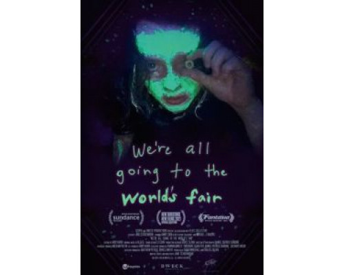 Мы все идем на всемирную выставку  (фильм 2021) смотреть онлайн