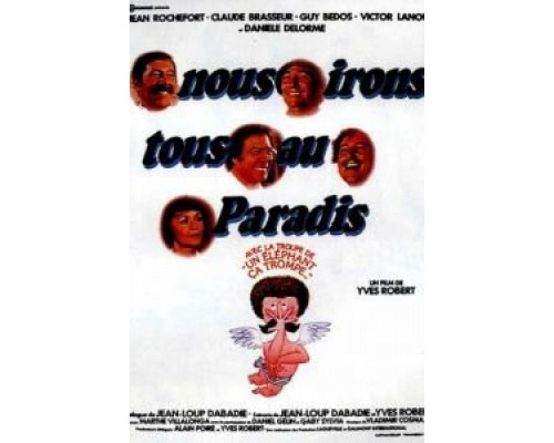 Мы все отправимся в рай  (фильм 1977) смотреть онлайн