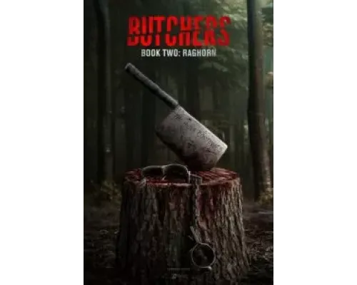 Мясники, книга вторая: Рагорн  (фильм 2024) смотреть онлайн