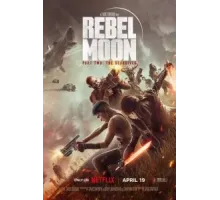 Мятежная Луна, часть 2: Дарующая шрамы (2024)