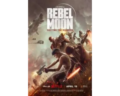 Мятежная Луна, часть 2: Дарующая шрамы  (фильм 2024) смотреть онлайн