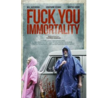 Нафиг твоё бессмертие (2019)