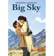 Найти любовь в Биг Скай, Монтана (2022)