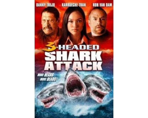 Нападение трёхголовой акулы  (фильм 2015) смотреть онлайн