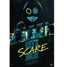 Напугать Джули / Напугать Джули до смерти (2019)