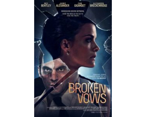 Нарушенные обеты  (фильм 2016) смотреть онлайн