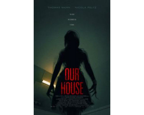 Наш дом  (фильм 2018) смотреть онлайн